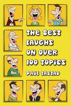 The Best Laughs on Over 100 Topics