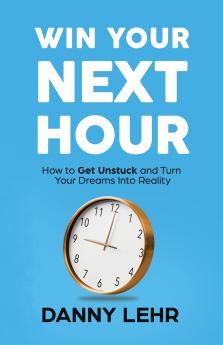 Win Your Next Hour