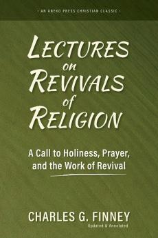 Lectures on Revivals of Religion