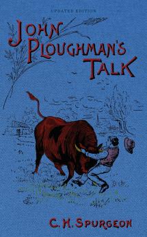 John Ploughman's Talk