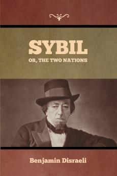 Sybil Or The Two Nations