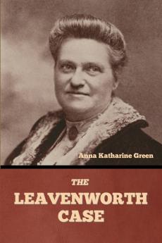 The Leavenworth Case