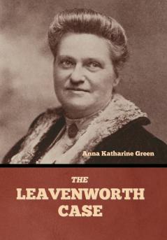 The Leavenworth Case