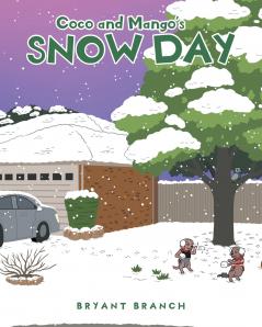 Coco and Mango's Snow Day