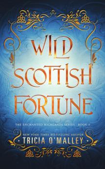 Wild Scottish Fortune
