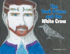 The Dark Prince and the White Crow
