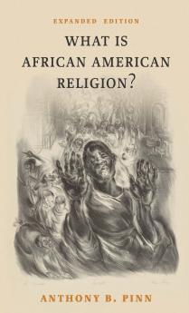 What Is African American Religion?