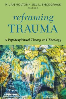 Reframing Trauma