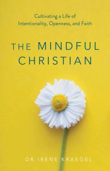The Mindful Christian