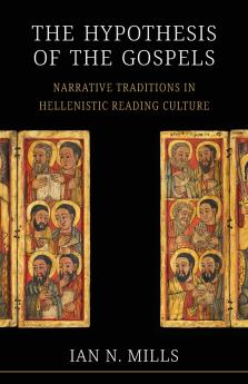 The Hypothesis of the Gospels