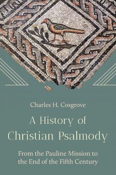 A History of Christian Psalmody