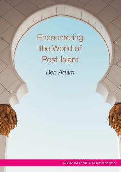 Encountering the World of Post-Islam