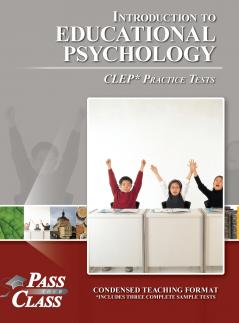 Introduction to Educational Psychology CLEP Practice Tests