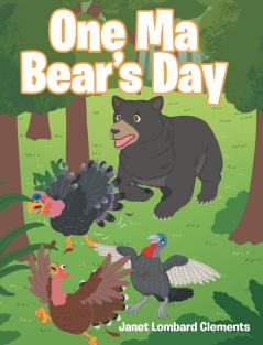 One Ma Bear's Day