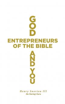 God Entrepreneurs of the Bible and You