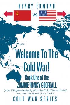 Welcome To The Cold War!