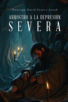 ARROSTRO A LA DEPRESIÓN SEVERA