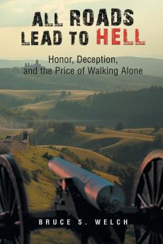 All Roads Lead to Hell