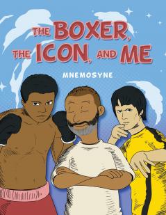 The Boxer The Icon And Me