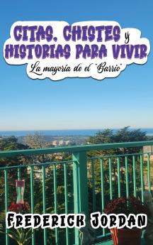 CITAS CHISTES y HISTORIAS PARA VIVIR