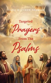 Targeted Prayers From The Psalms