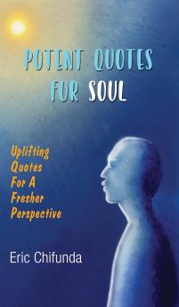 Potent Quotes For Soul