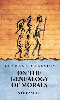 On The Genealogy of Morals