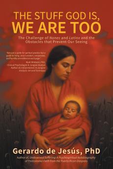 THE STUFF GOD IS WE ARE TOO