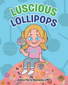 Lucious Lollipops