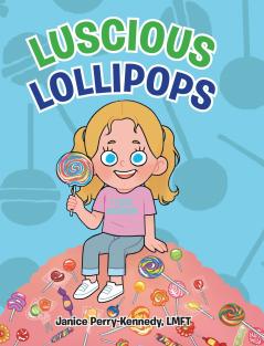 Lucious Lollipops