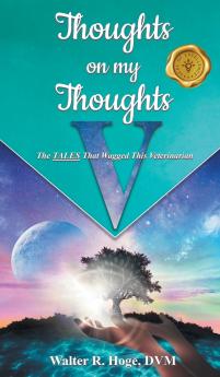 Thoughts on my Thoughts V