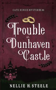 Trouble at Dunhaven Castle