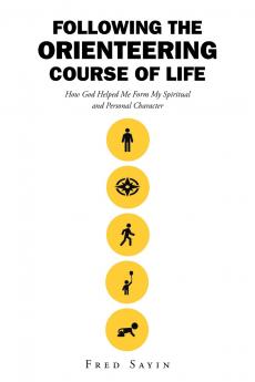 Following the Orienteering Course of Life