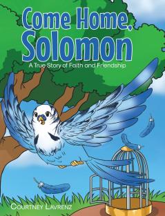 Come Home Solomon