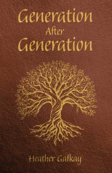 Generation After Generation