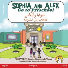 Sophia and Alex Go to Preschool