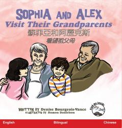 Sophia and Alex Visit Their Grandparents