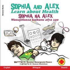 Sophia and Alex Learn about Health