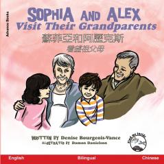 Sophia and Alex Visit Their Grandparents