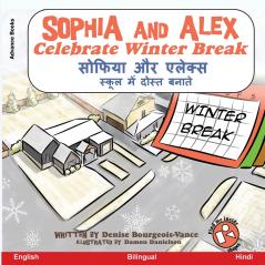 Sophia and Alex Celebrate Winter Break