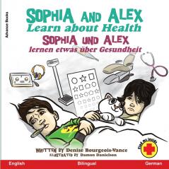 Sophia and Alex Learn about Health