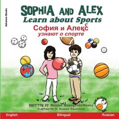 Sophia and Alex Learn About Sports