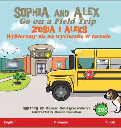 Sophia and Alex Go on a Field Trip