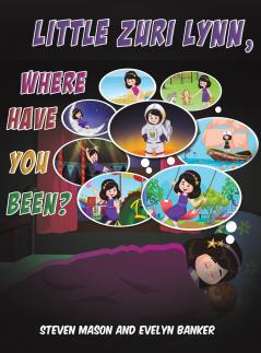 Little Zuri Lynn Where Have You Been?