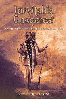 Inevitable Consequences?