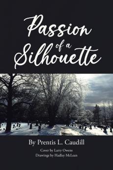 Passion of a Silhouette