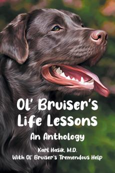 Ol' Bruiser's Life Lessons