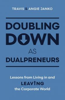 Doubling Down as Dualpreneurs