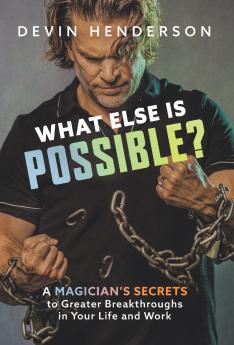 What Else Is Possible?