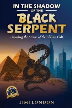 In the Shadow of the Black Serpent